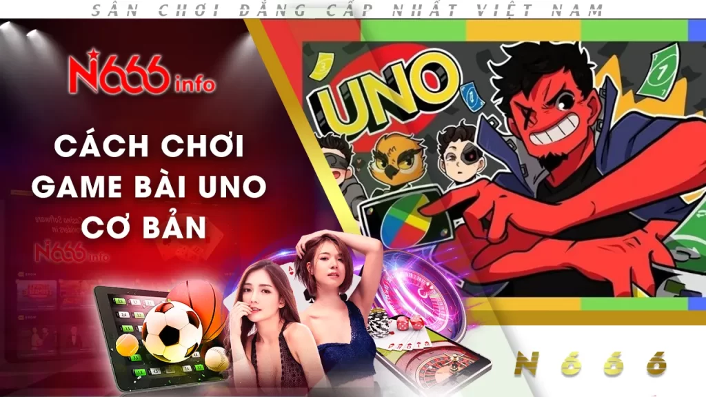 cách chơi game bài uno