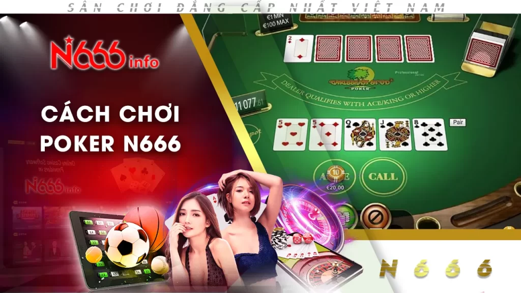 Cách chơi Poker